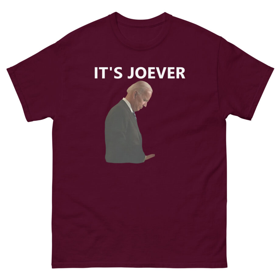 Joe Biden It's Joever Unisex classic tee
