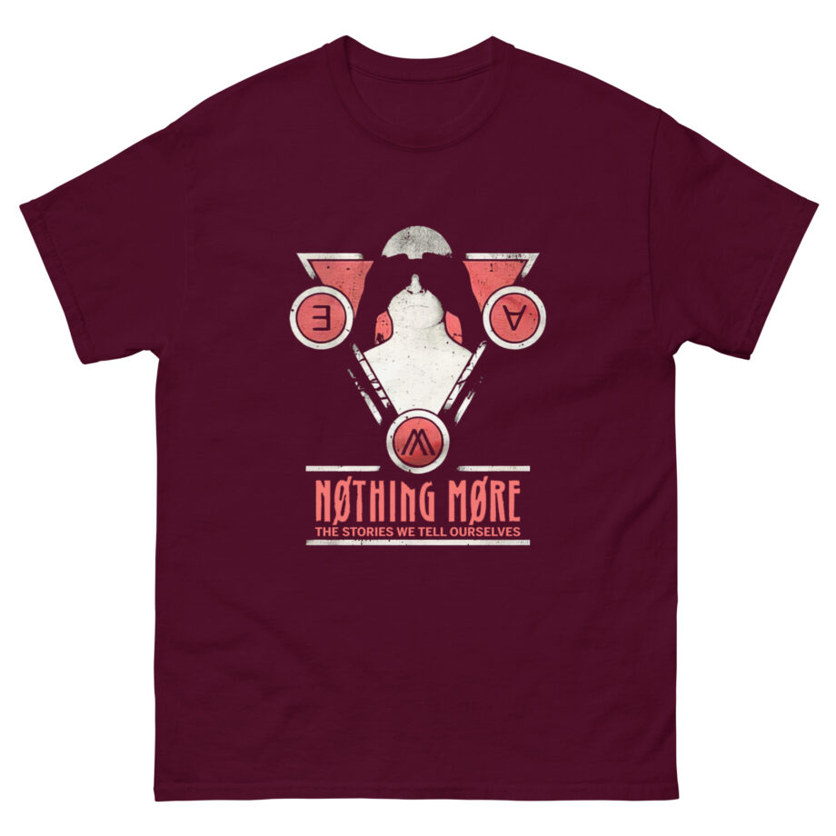Nothing More the Stories We Tell Ourselves Unisex classic tee