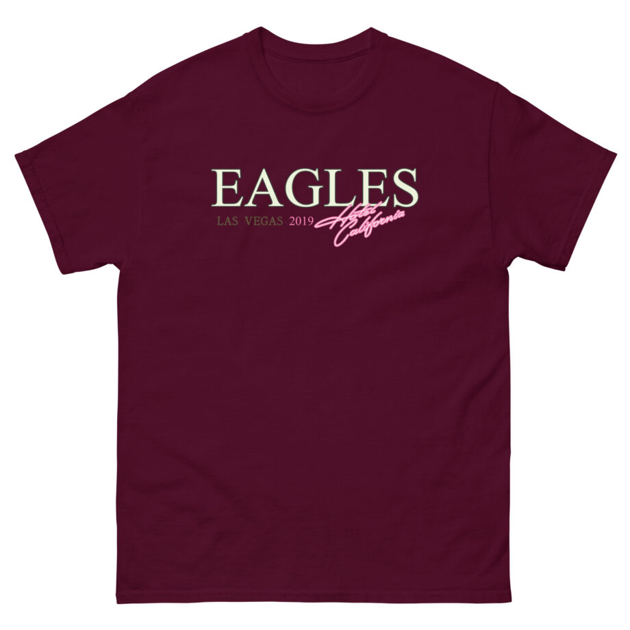 The Eagles Hotel California Las Vegas 2019 Unisex classic tee