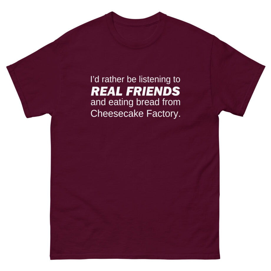 Real Friends Factory Bread Unisex classic tee