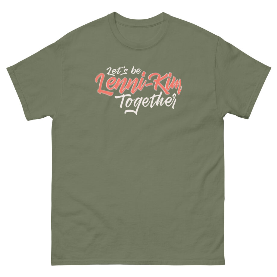 Lenni Kim Let's Be Lenni-kim Together Unisex classic tee