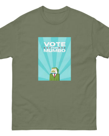 Mumbo Jumbo Vote for Mumbo Unisex classic tee