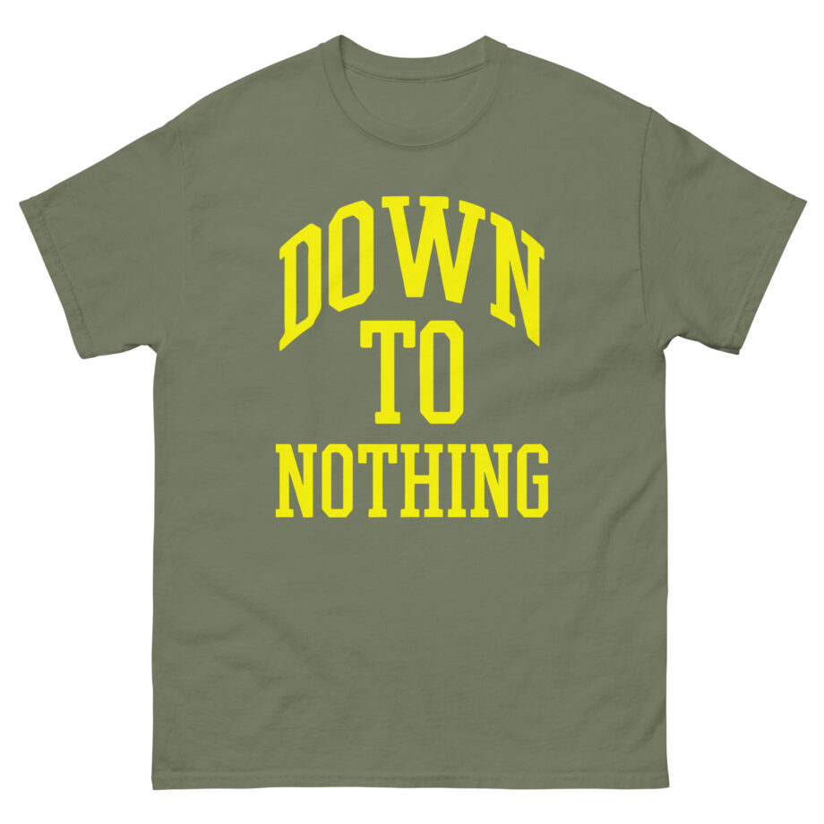 Down to Nothing Unisex classic tee