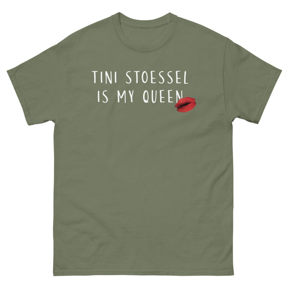 Tini Stoessel is My Queen Unisex classic tee