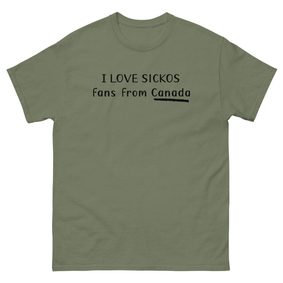 Sickos I Love Fans From Canada Unisex classic tee