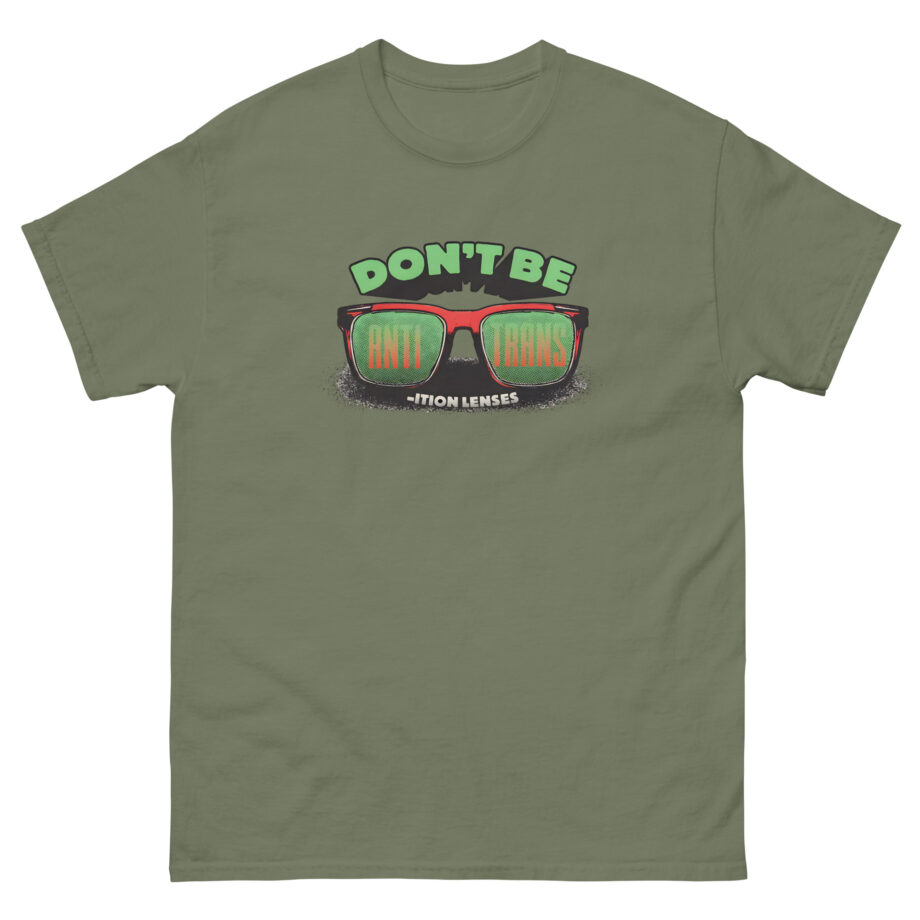 Ymh Don't Be Anti-Trans Unisex classic tee