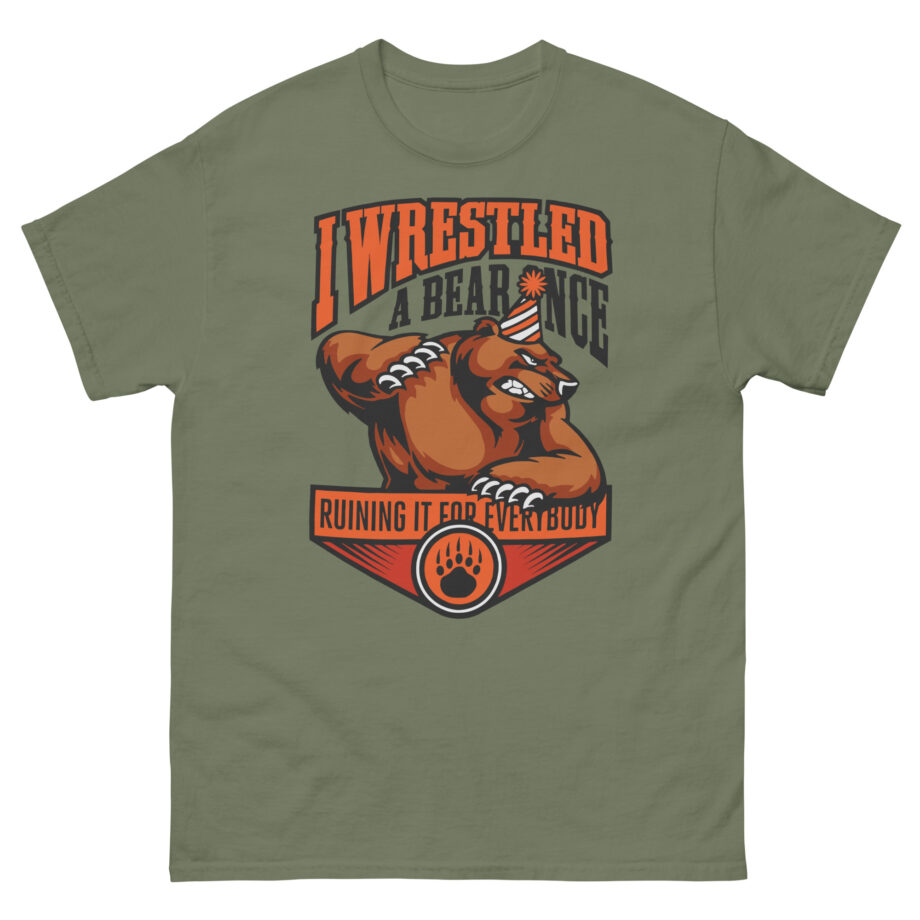 Iwrestledabearonce Unisex classic tee