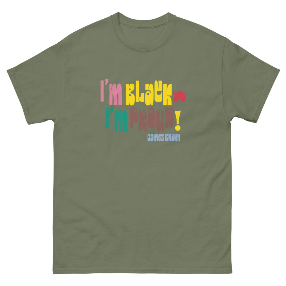 James Brown I'm Black and I'm Proud Unisex classic tee