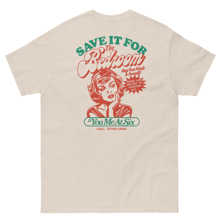 You Me at Six Toyc15 Save It for the Bedroom Unisex classic tee