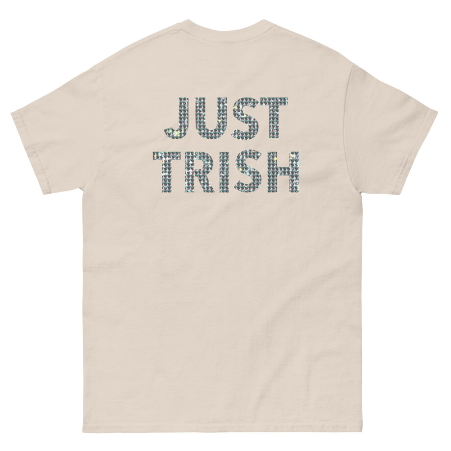 Trisha Paytas Just Trish Unisex classic tee