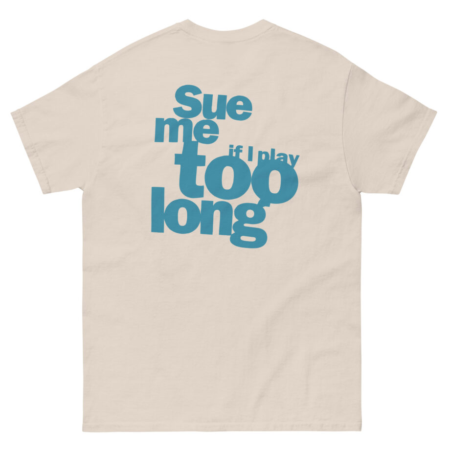 Steely Dan Sue Me Unisex classic tee