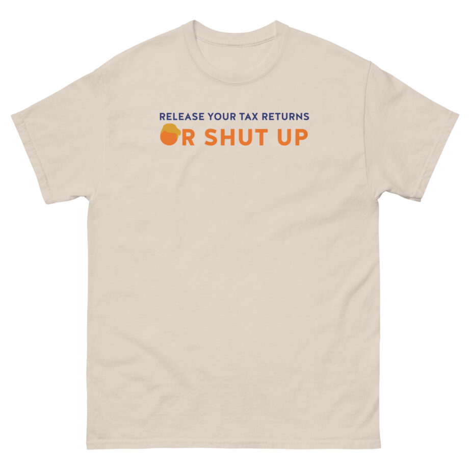 Joe Biden Release Your Tax Returns Unisex classic tee