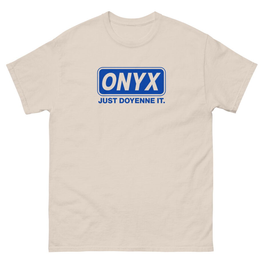 Onyx Just Doyenne It Retro Unisex classic tee