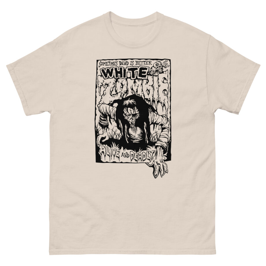 White Zombie Alive and Deadly Unisex classic tee