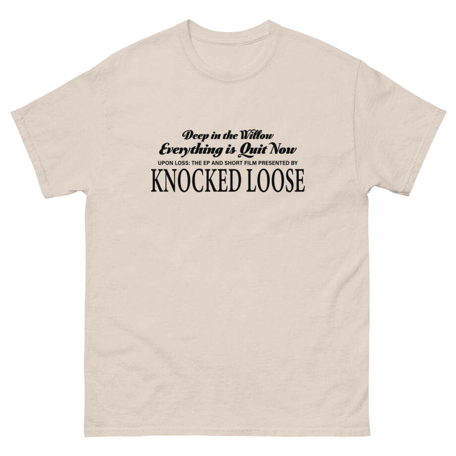Knocked Loose Quiet Now Unisex classic tee