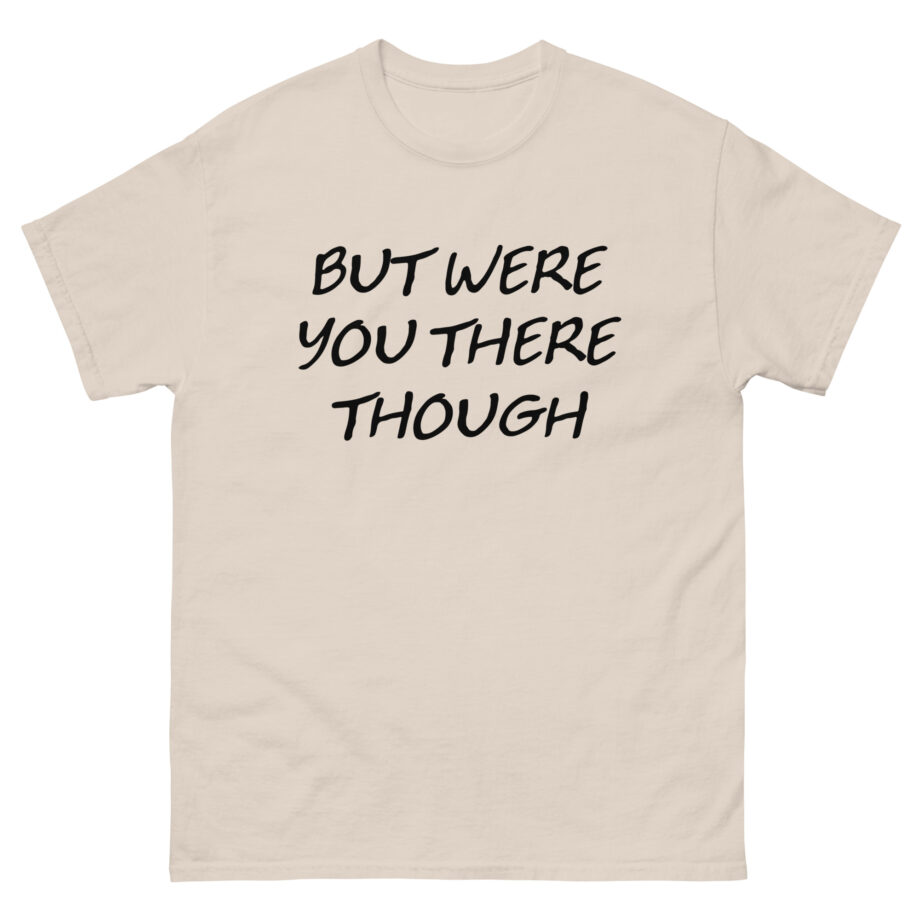 Jessi Smiles Butwereyou Unisex classic tee
