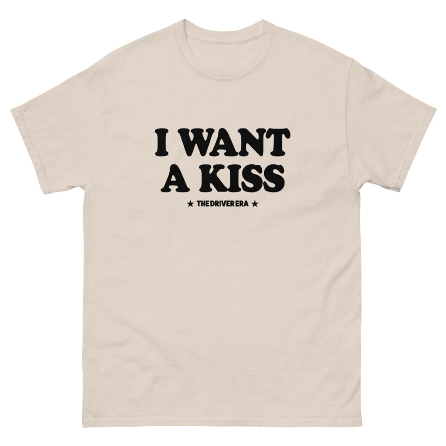 Driver Era I Want a Kiss Unisex classic tee