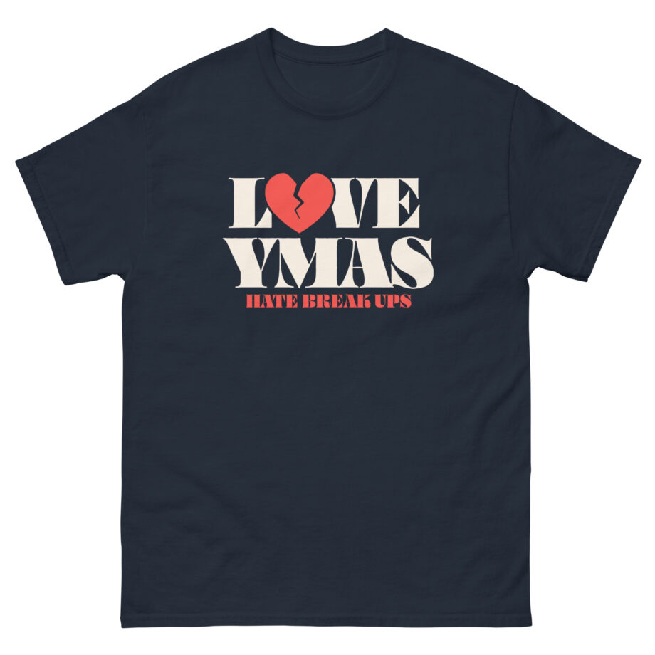 You Me at Six Love Ymas, Hate Breakups Unisex classic tee