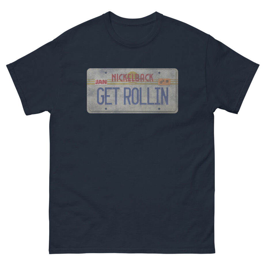 Nickelback Get Rollin Unisex classic tee