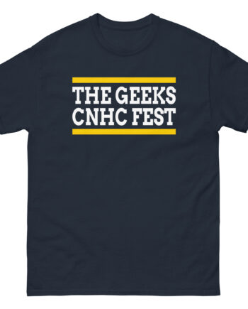 The Geeks Cnhc Fest Unisex classic tee