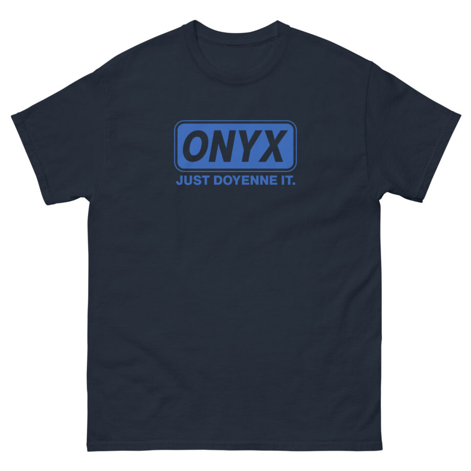 Onyx Just Doyenne It Retro Unisex classic tee