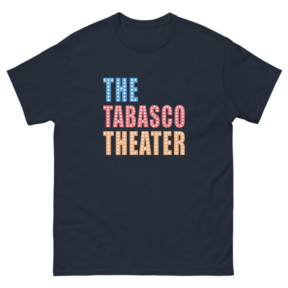 Smartless Tabasco Theater Marquee Unisex classic tee