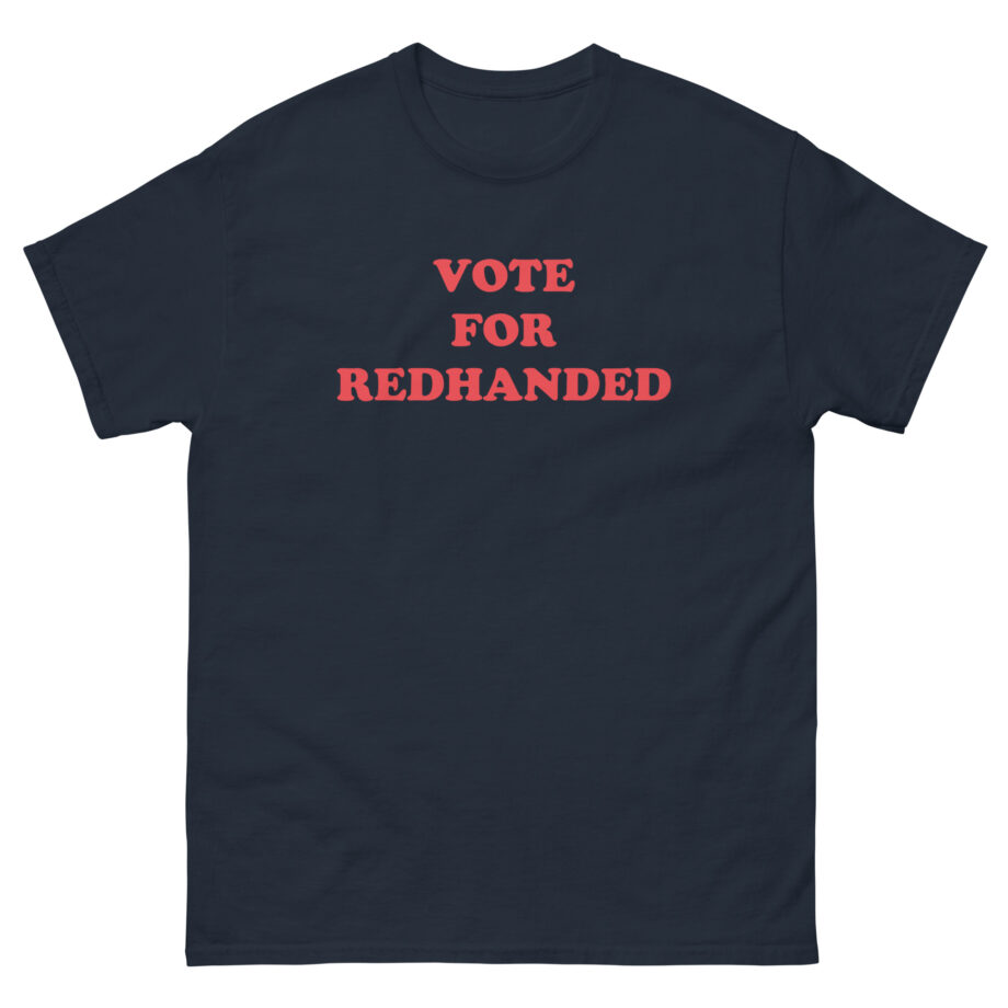 Red handed for Vote Unisex classic tee