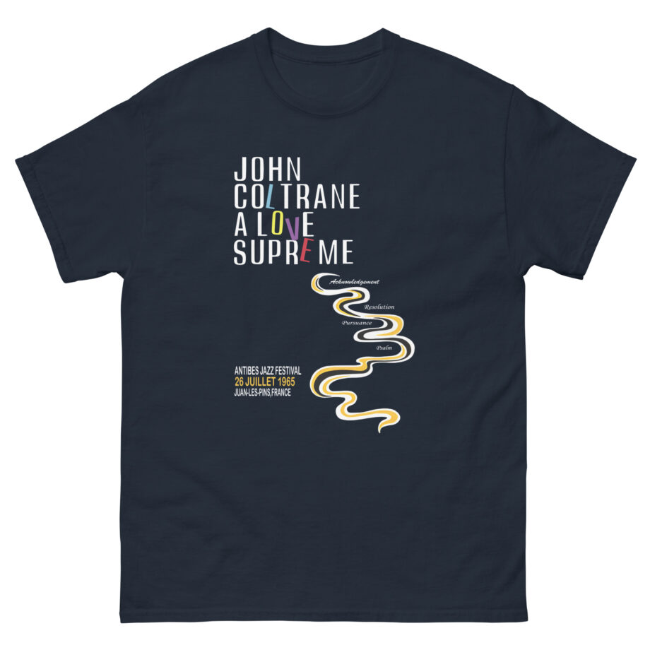 John Coltrane a Love Supreme at Antibes Jazz Festival Unisex classic tee