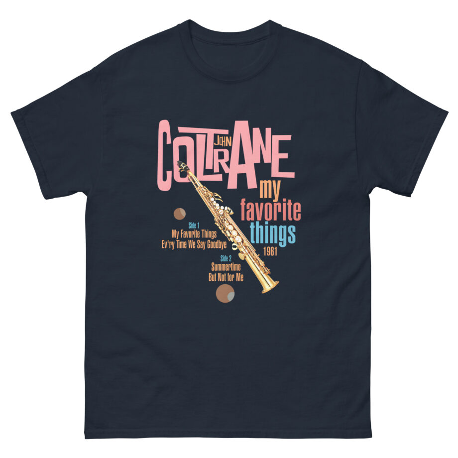 John Coltrane My Favorite Things Unisex classic tee