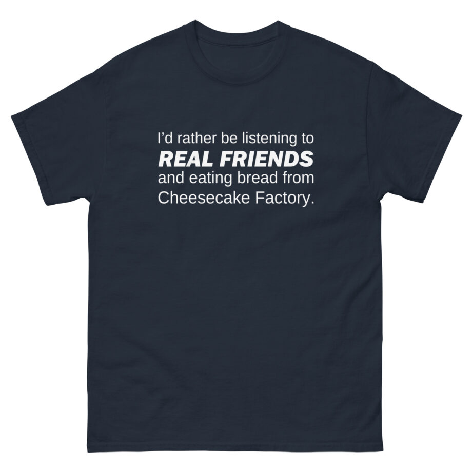 Real Friends Factory Bread Unisex classic tee