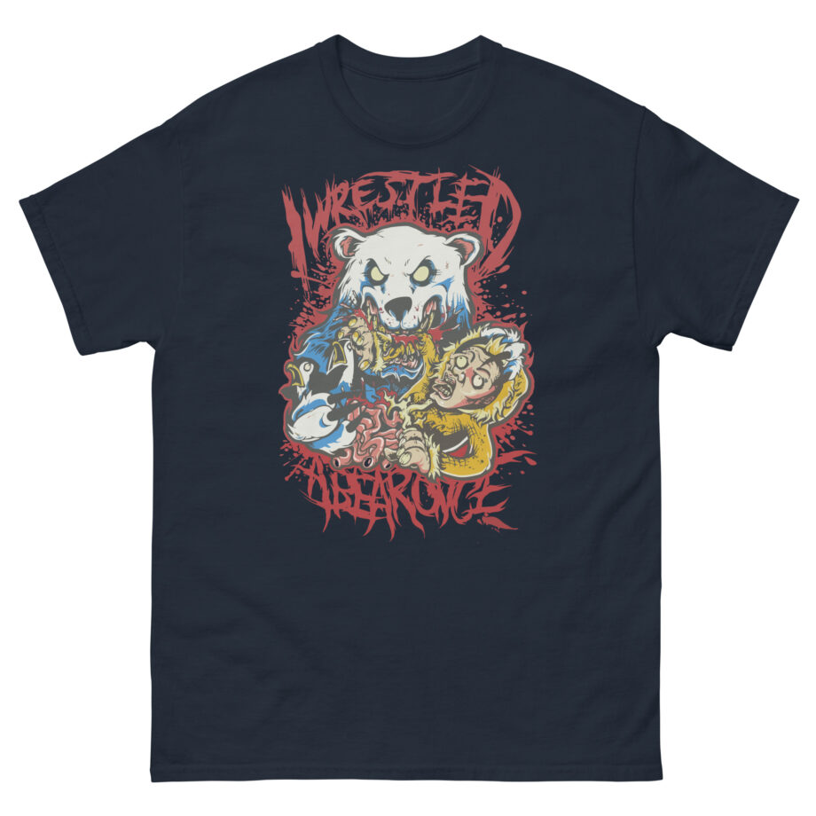 Iwrestledabearonce Unisex classic tee