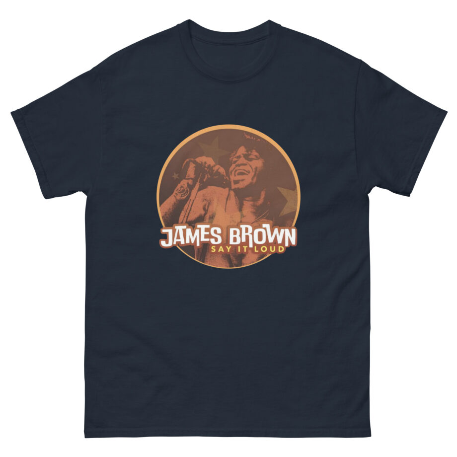 James Brown Say It Loud Stars Unisex classic tee