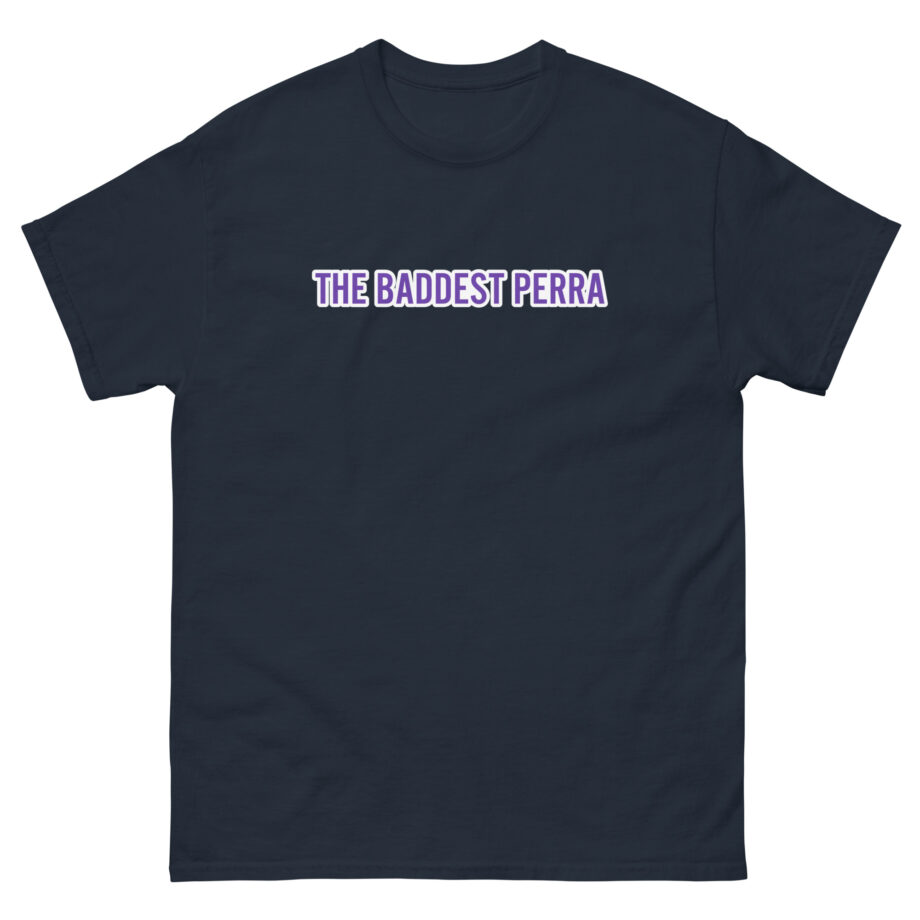 Louie Castro the Baddest Perra Unisex classic tee