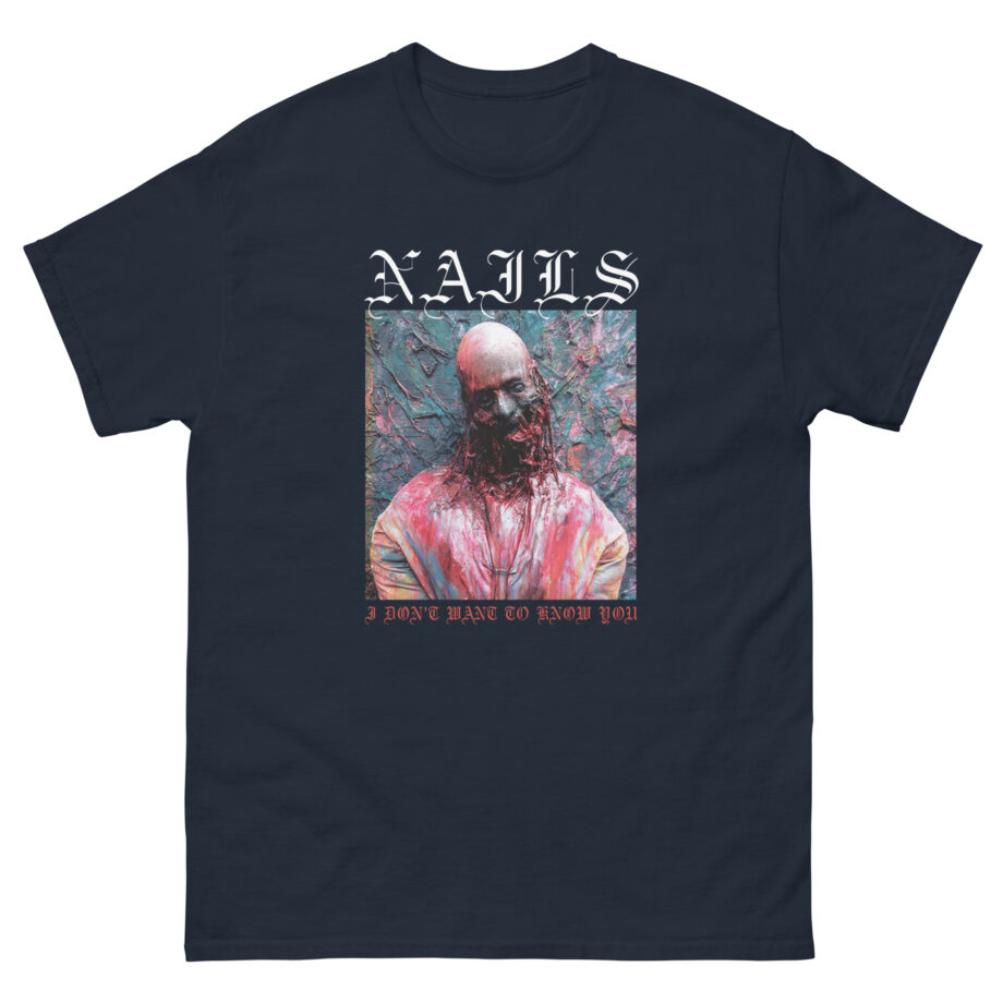 Nails I Don't Want to Know You Unisex classic tee
