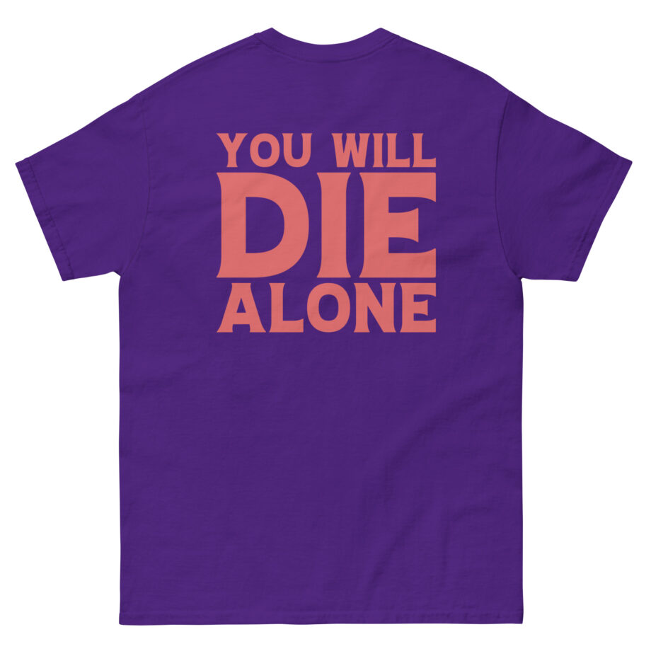 Suicide Silence You Will Die Alone Unisex classic tee