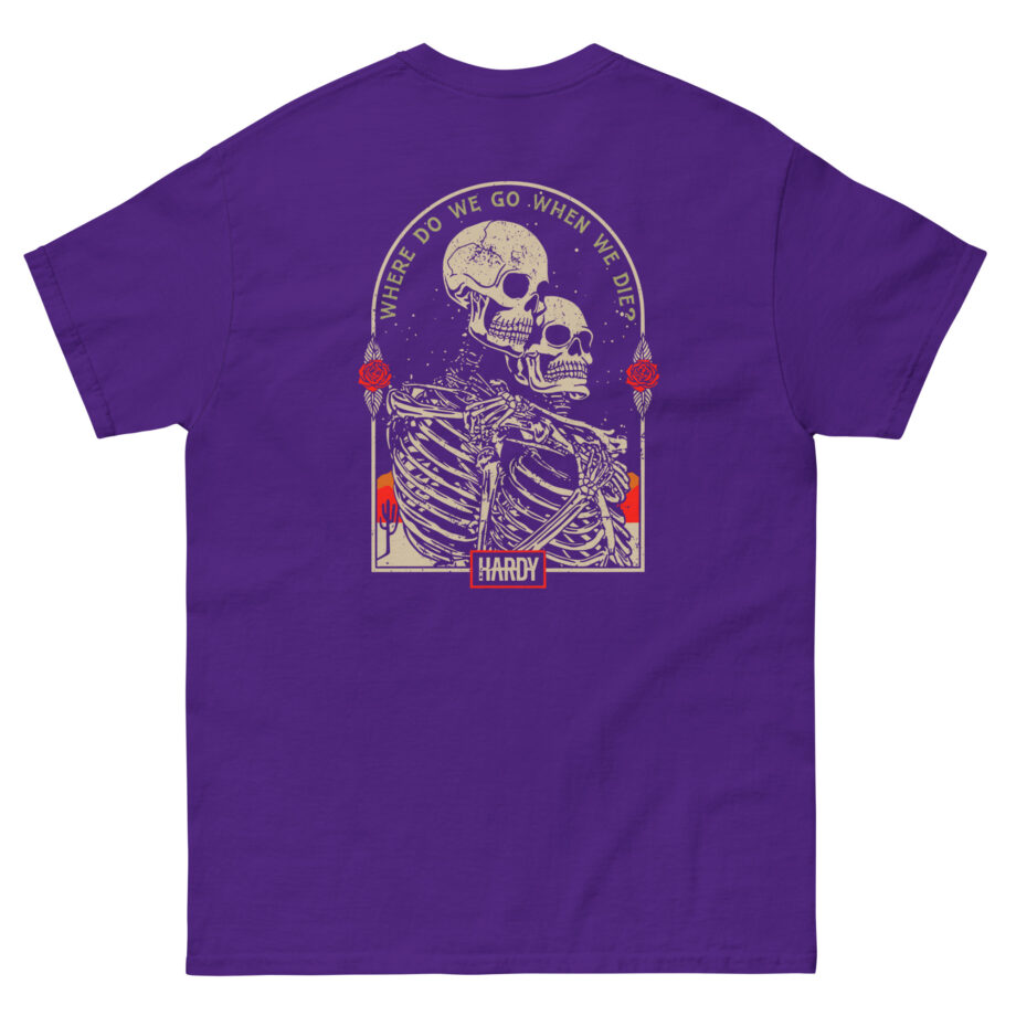 Hardy When We Die Unisex classic tee