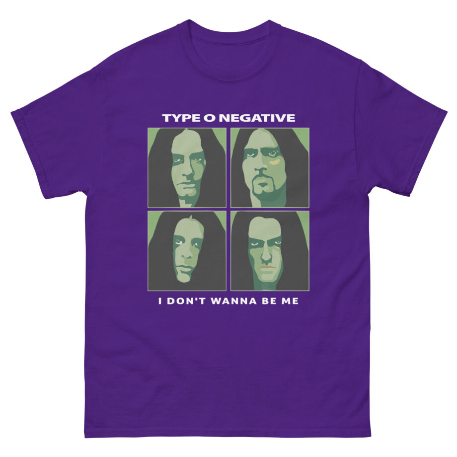 Type O Negative I Don't Wanna Be Me Unisex classic tee