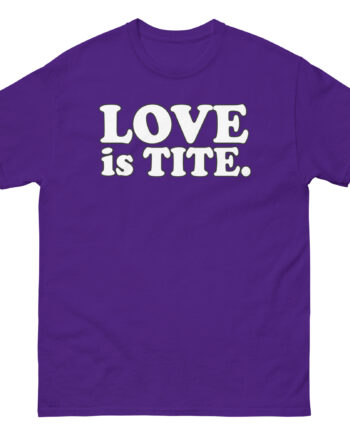 Griz Love Is Tite Unisex classic tee