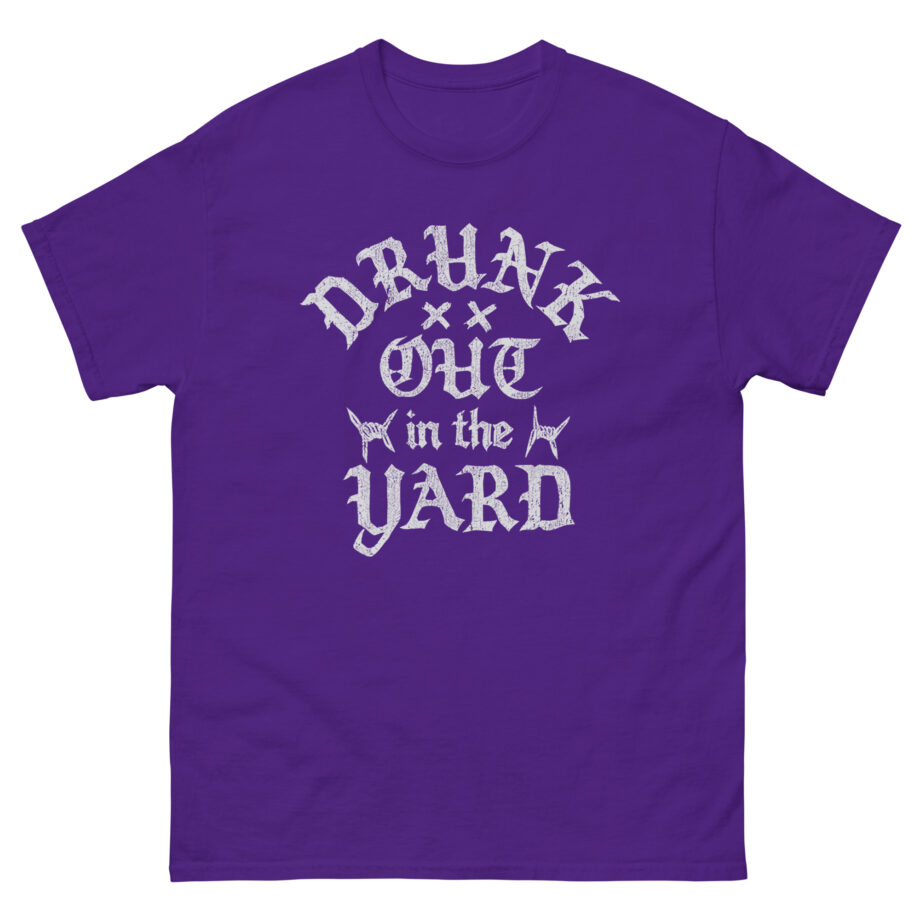 Hardy Drunk Out in the Yard Unisex classic tee