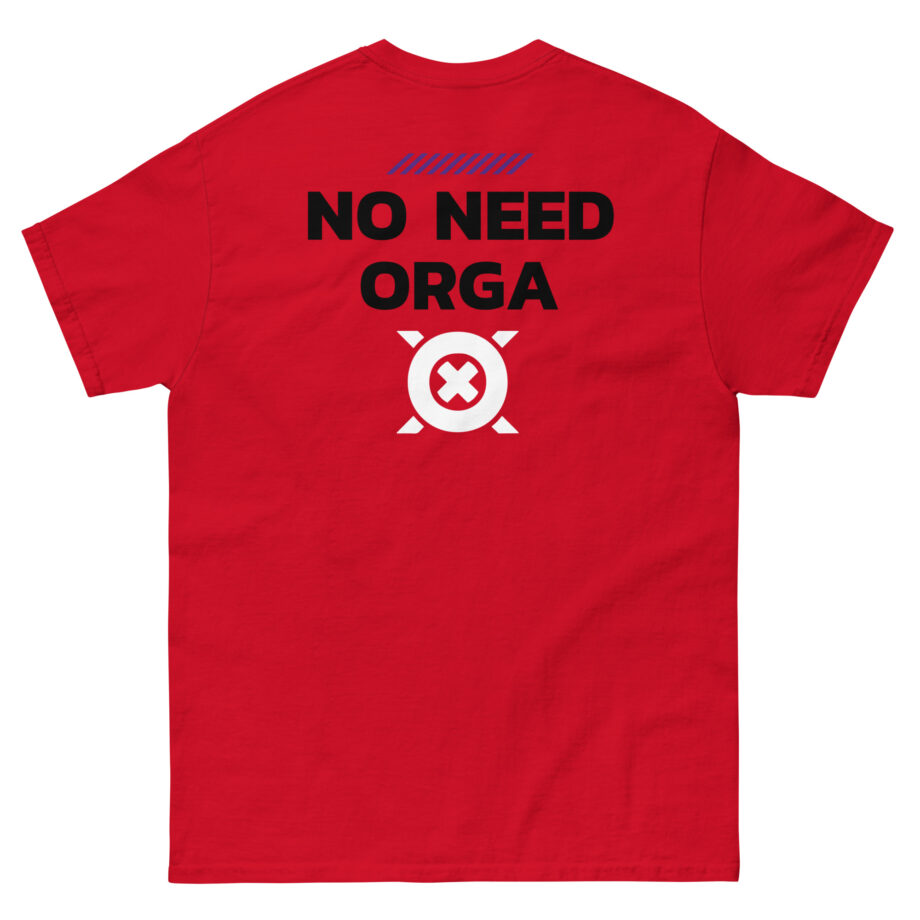 No Need Orga Claim Unisex classic tee