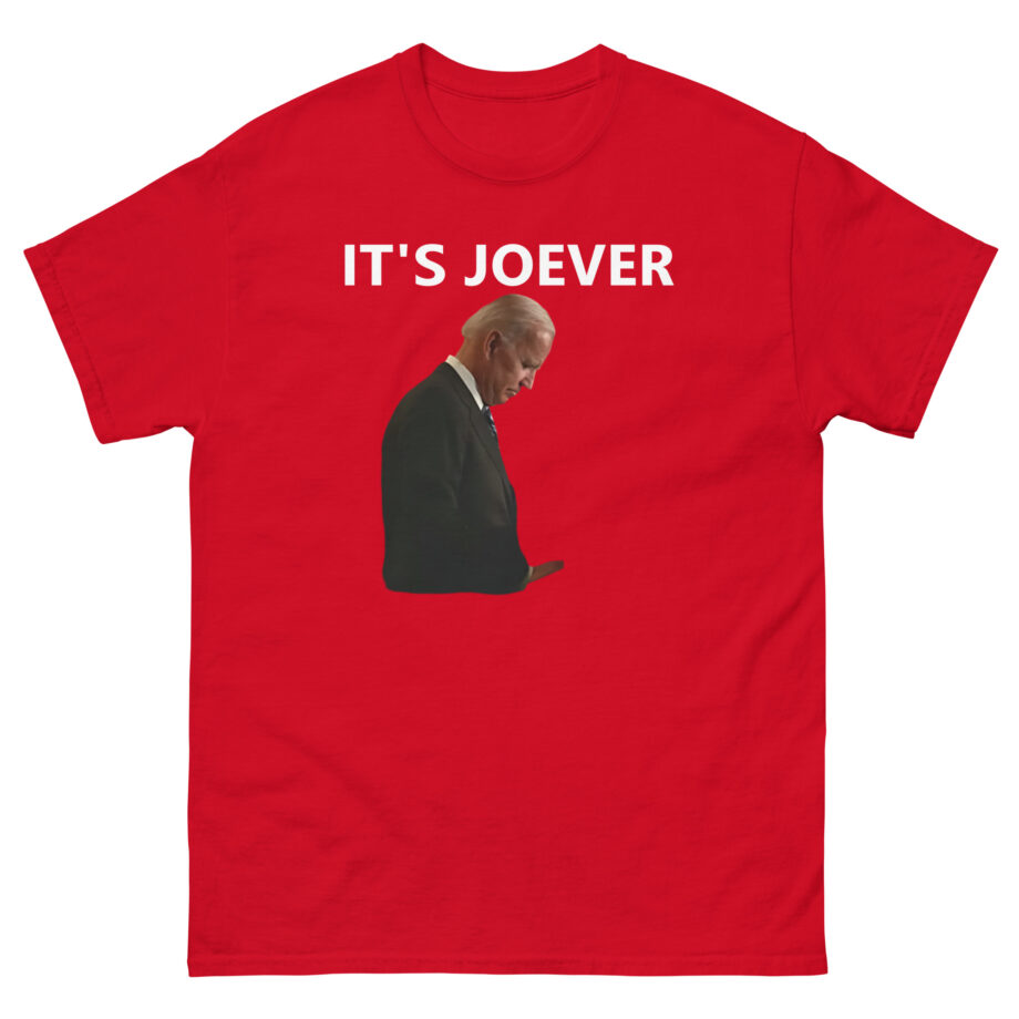 Joe Biden It's Joever Unisex classic tee