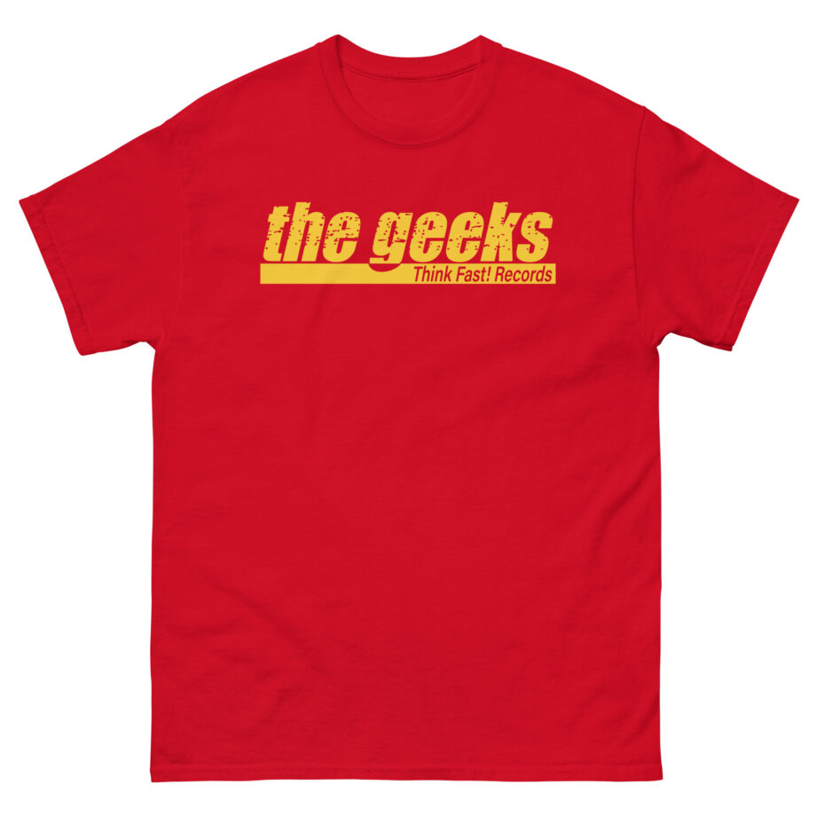 The Geeks Think Fast Records Unisex classic tee
