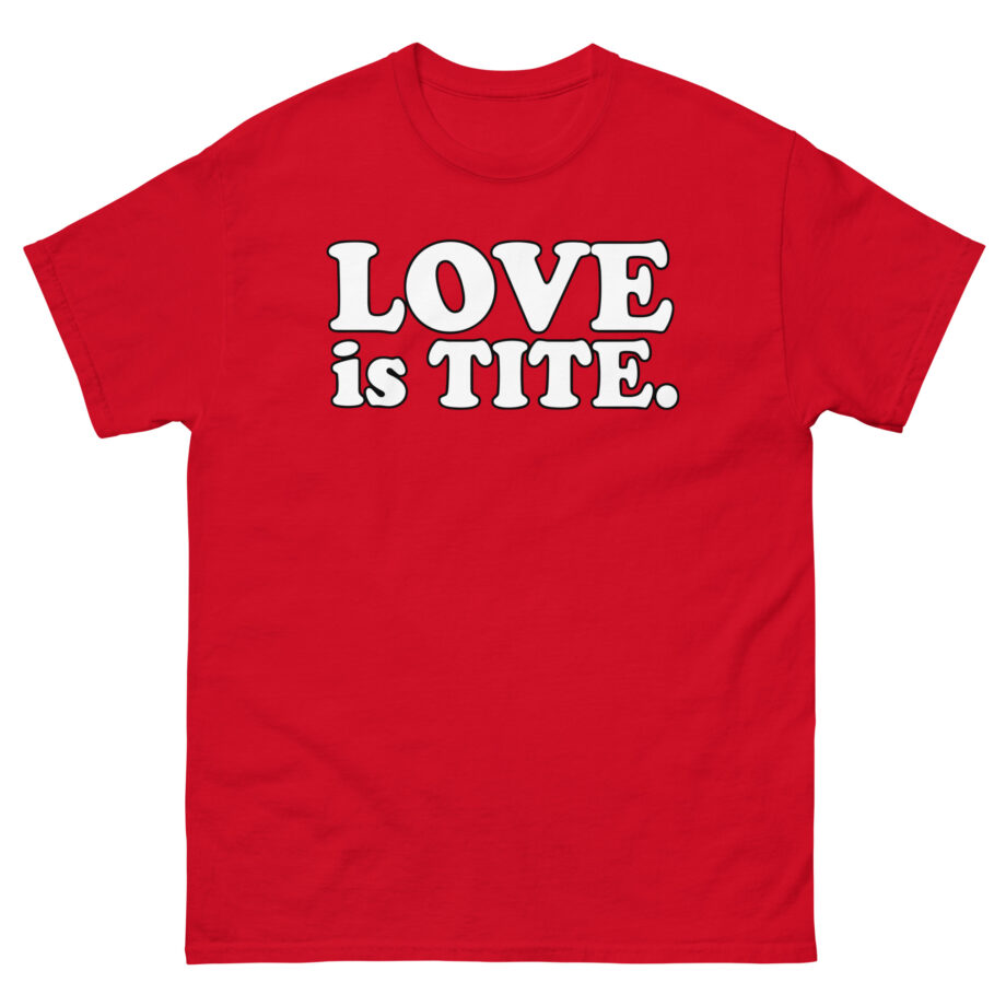 Griz Love Is Tite Unisex classic tee