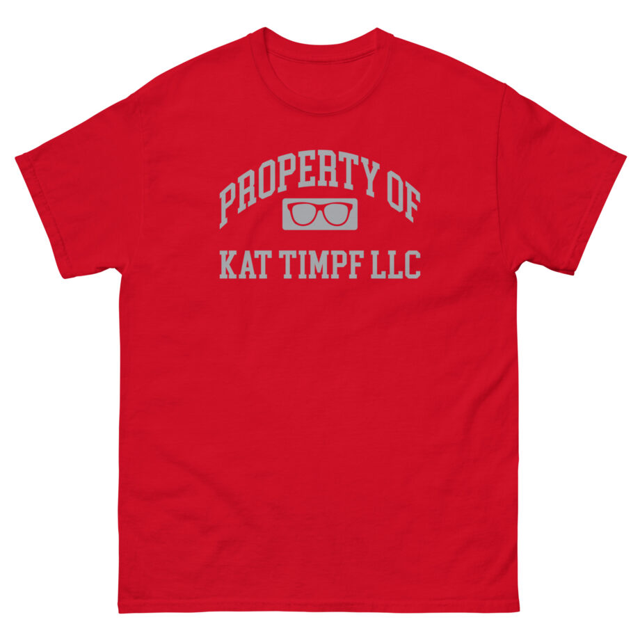 Kat Timpf Property of Kat Timpf, Llc Unisex classic tee