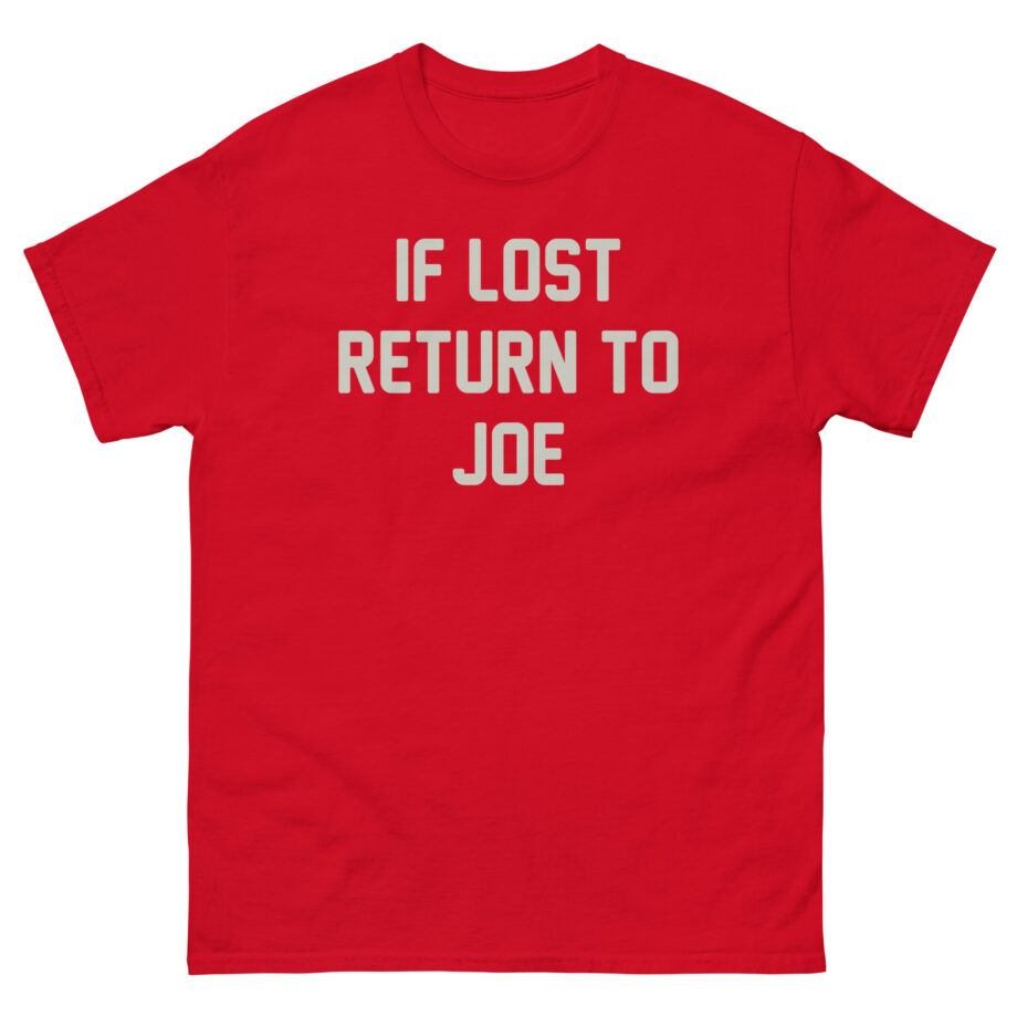 Joe Jonas if Lost Return to Joe Unisex classic tee