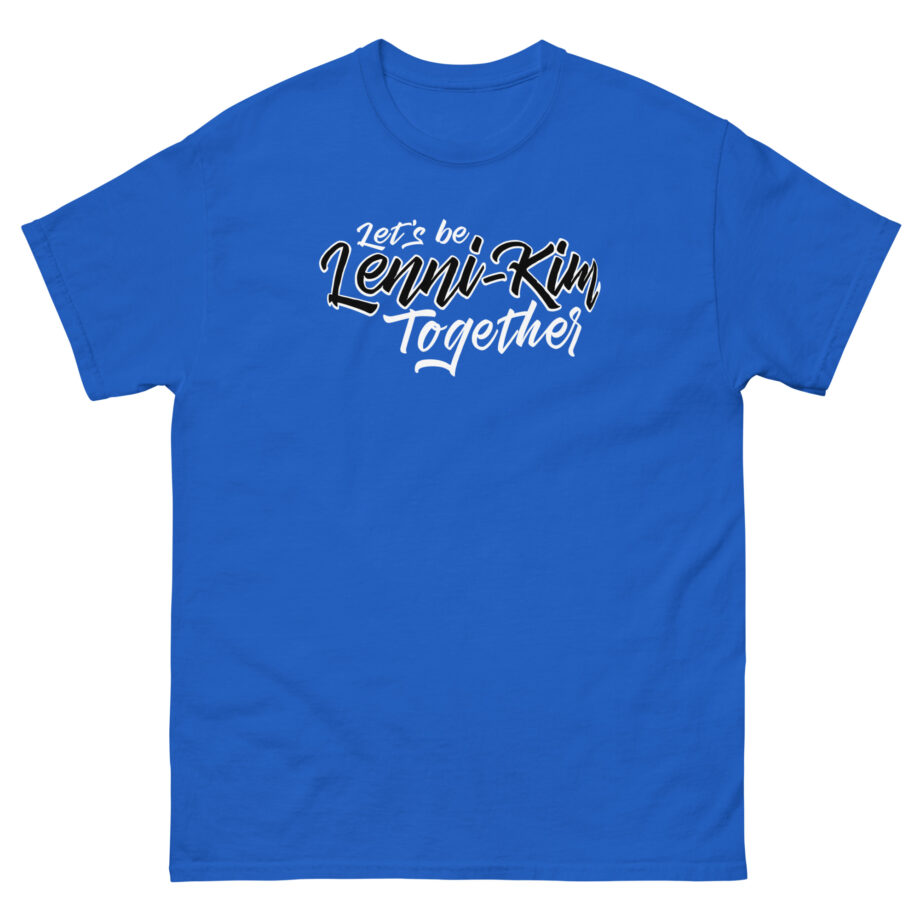 Lenni Kim Let's Be Lenni-kim Together Unisex classic tee
