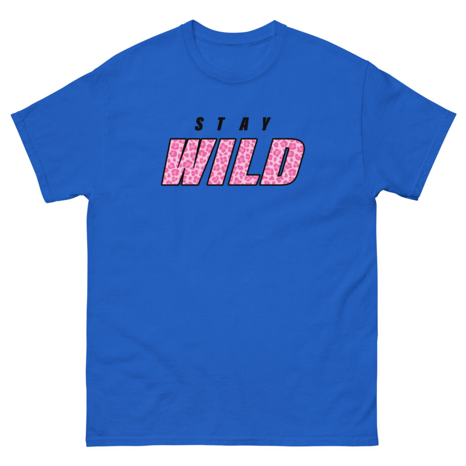 Wild Pink Stay Unisex classic tee
