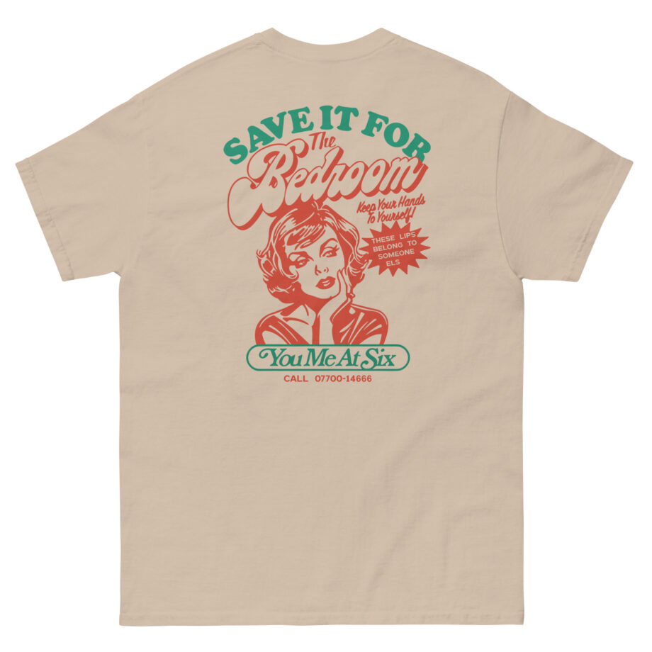 You Me at Six Toyc15 Save It for the Bedroom Unisex classic tee