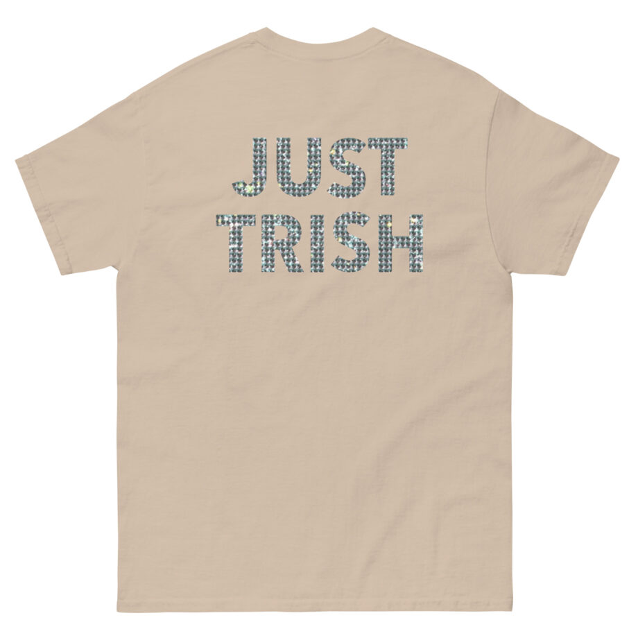 Trisha Paytas Just Trish Unisex classic tee