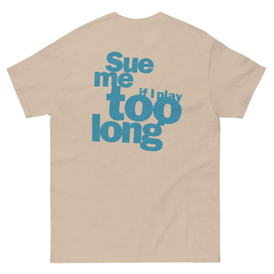 Steely Dan Sue Me Unisex classic tee